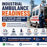 Industrial ambulance readiness checklist for factories with trained ambulance pilots and emergency response support