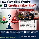 Low-cost OHC vendor creating hidden risk for factories and occupational health centre compliance