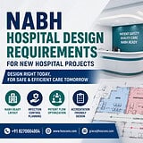 NABH hospital design requirements for new hospital projects showing patient flow, infection control planning, NABH-ready layout, ICU, OT, emergency, OPD, and accreditation-friendly hospital design.