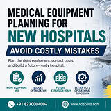 Medical equipment planning helps new hospitals avoid costly procurement mistakes, control project budgets, and improve operational readiness.